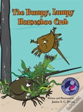 The Bumpy, Lumpy Horseshoe Crab
