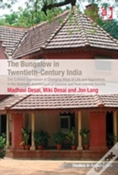 The Bungalow In Twentieth-Century India