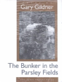 The Bunker In The Parsley Fields - Preview