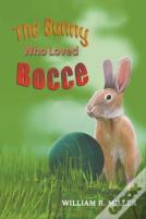 The Bunny Who Loved Bocce