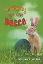 The Bunny Who Loved Bocce - Preview