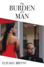 The Burden Of A Man - Preview