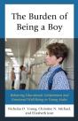 The Burden Of Being A Boy - Preview