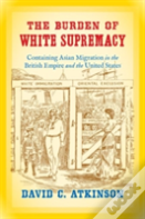 The Burden Of White Supremacy