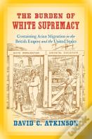 The Burden Of White Supremacy
