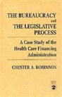 The Bureaucracy And The Legislative Process - Preview