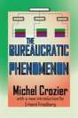 The Bureaucratic Phenomenon - Preview