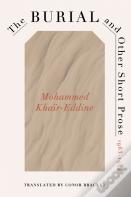 The Burial And Other Short Prose, 1963-1994