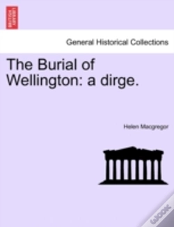 Capa do artigo The Burial Of Wellington: A Dirge.