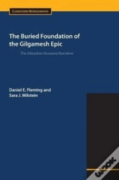 The Buried Foundation Of The Gilgamesh E