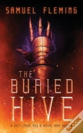 The Buried Hive