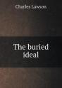 The Buried Ideal - Preview