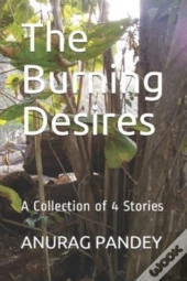 The Burning Desires
