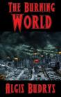 The Burning World - Preview