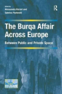 The Burqa Affair Across Europe - Preview