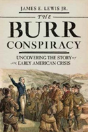 The Burr Conspiracy - Preview