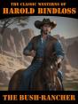 The Bush-Rancher - Preview