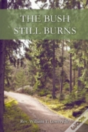 Capa do artigo The Bush Still Burns