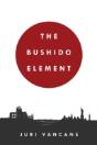 The Bushido Element - Preview