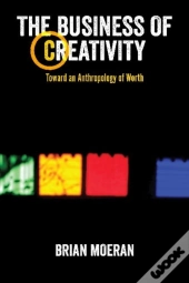 The Business Of Creativity