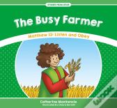 The Busy Farmer