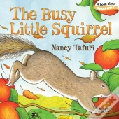 The Busy Little Squirrel