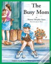 The Busy Mom
