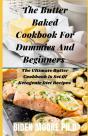 The Butter Baked Cookbook For Dummies And Beginners - Preview