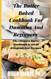 Capa do artigo The Butter Baked Cookbook For Dummies And Beginners