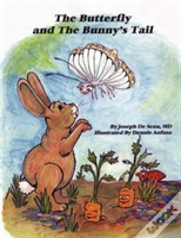 The Butterfly And The Bunny'S Tail