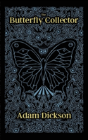 The Butterfly Collector - Preview