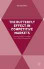 The Butterfly Effect In Competitive Markets - Preview