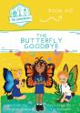 The Butterfly Goodbye - Preview