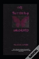The Butterfly Unleashed