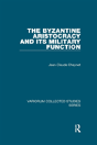The Byzantine Aristocracy And Its Military Function - Preview