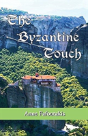The Byzantine Touch - Preview