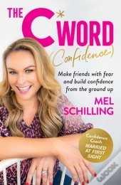 The C Word (Confidence)