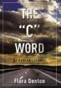 The "C" Word - Preview