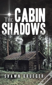 The Cabin Shadows