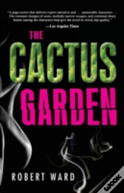 The Cactus Garden