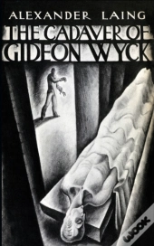 The Cadaver Of Gideon Wyck