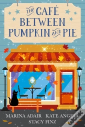 The Café Between Pumpkin And Pie