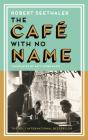 The Café With No Name - Preview