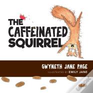 The Caffeinated Squirrel