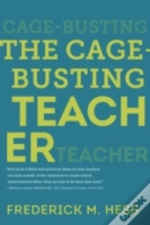 The Cage-Busting Teacher
