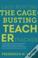 The Cage-Busting Teacher