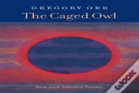 The Caged Owl