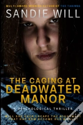 The Caging At Deadwater Manor
