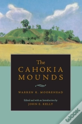 The Cahokia Mounds