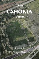 The Cahokia Vortex